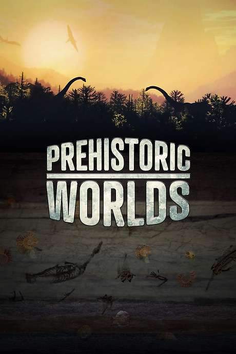 Prehistoric Worlds